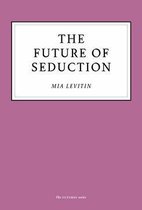 Omslag The Future of Seduction