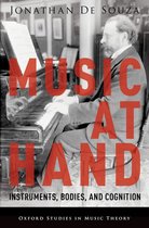 Oxford Studies in Music Theory - Music at Hand
