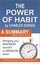 The Power of Habit by Charles Duhigg: A Summary and Analysis