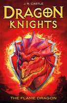 Dragon Knights 1 -  The Flame Dragon