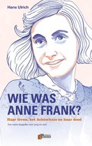 Verbum Holocaust Bibliotheek  -   Wie was Anne Frank?