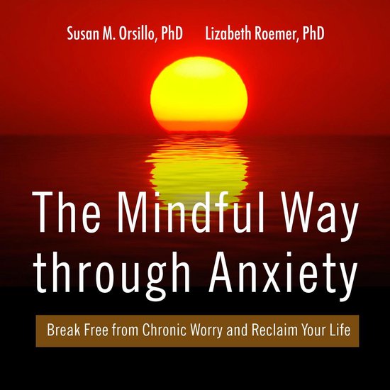 The Mindful Way Through Anxiety - cover