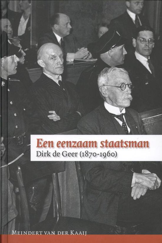 Cover van het boek 'Een eenzaam staatsman'
