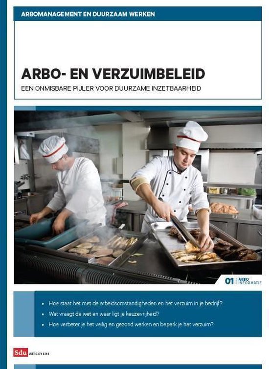 ArboInformatie 1 - Arbomanagement en duurzaam werken Arbo- en verzuimbeleid
