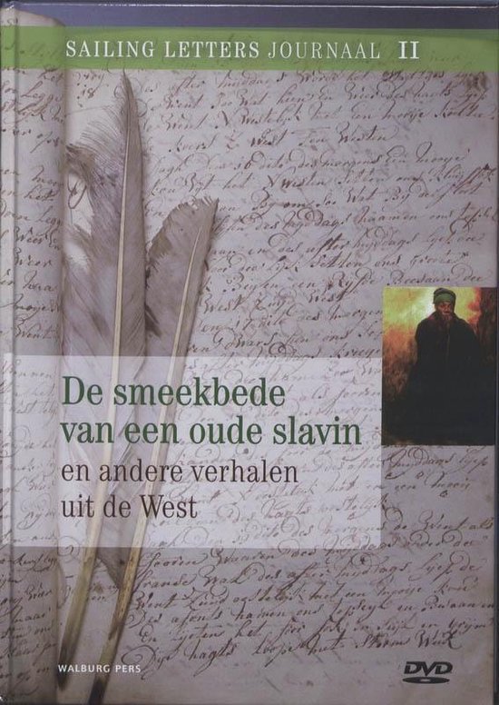 Cover van het boek 'De smeekbede van een oude slavin + DVD / druk 1' van Erik Doe E.A.