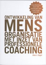 Ontwikkeling van mens en organisatie met inzet van professionele coaching