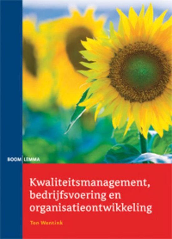 Cover van het boek 'Kwaliteitsmanagement, bedrijfsvoering en organisatieontwikkeling / druk 3' van T. Wentink