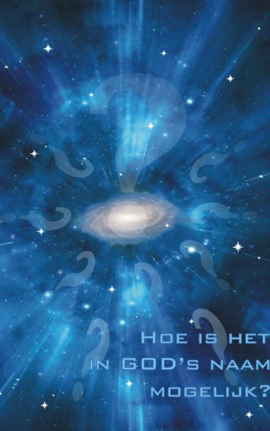 Cover van het boek 'Hoe is het in godsnaam mogelijk!'