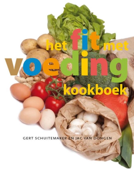 Cover van het boek 'Het Fit met voeding kookboek' van Jac van Dongen