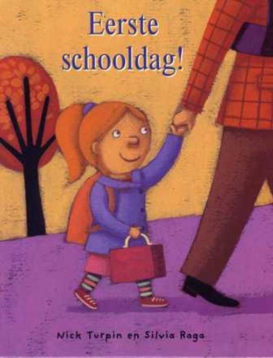 Cover van het boek 'Eerste Schooldag!'
