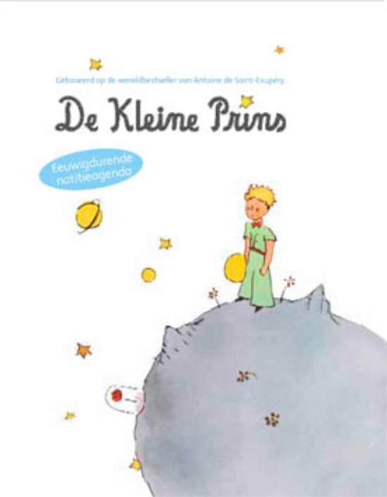 De Kleine Prins, Antoine de SaintExupéry