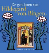 De geheimen van Hildegard von Bingen