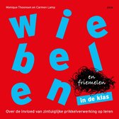 Wiebelen en friemelen in de klas