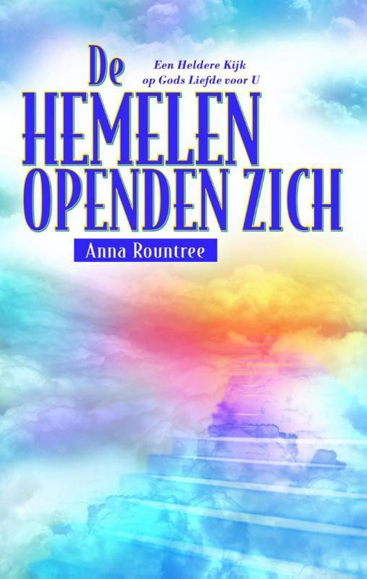 Cover van het boek 'Hemelen openden zich' van Anna Rountree