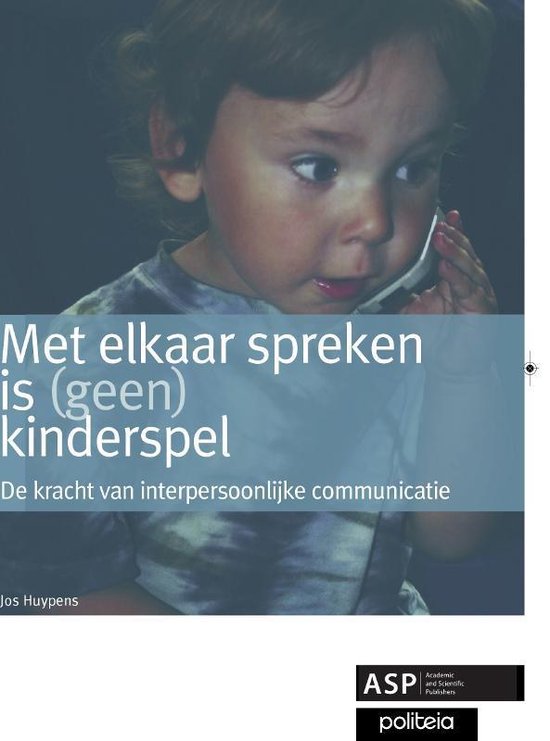 Cover van het boek 'Met elkaar spreken is (geen) kinderspel' van Jos Huypens