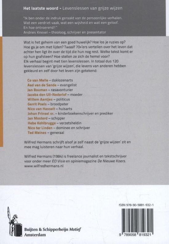 Achterkant boek 'Het laatste woord'. ISBN 978-90-5881-932-1. Bevat levenslessen van 120 grijze wijzen.