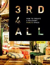3rd4all - How to Create A Relevant Public Space
