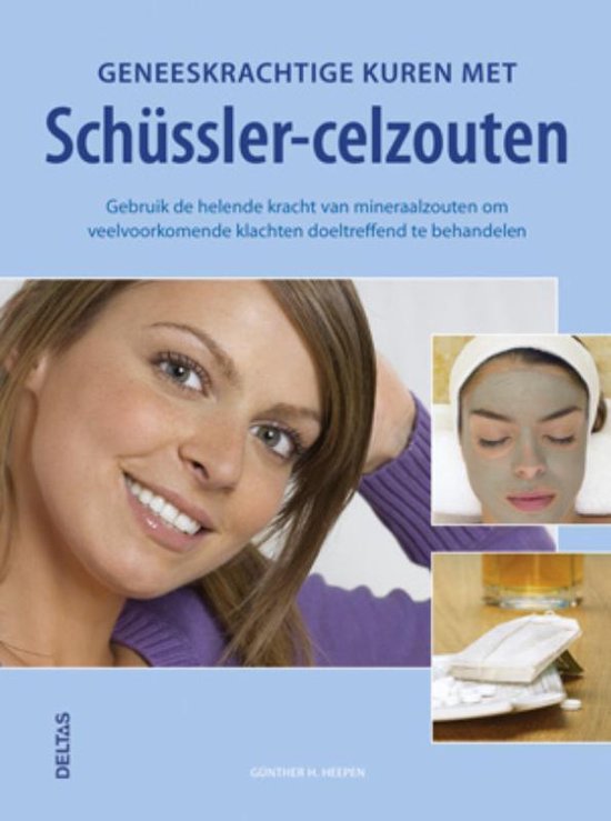Cover van het boek 'Geneeskrachtige Kuren Met Schüssler-Celzouten' van  Nvt