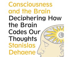Omslag van Consciousness and the Brain