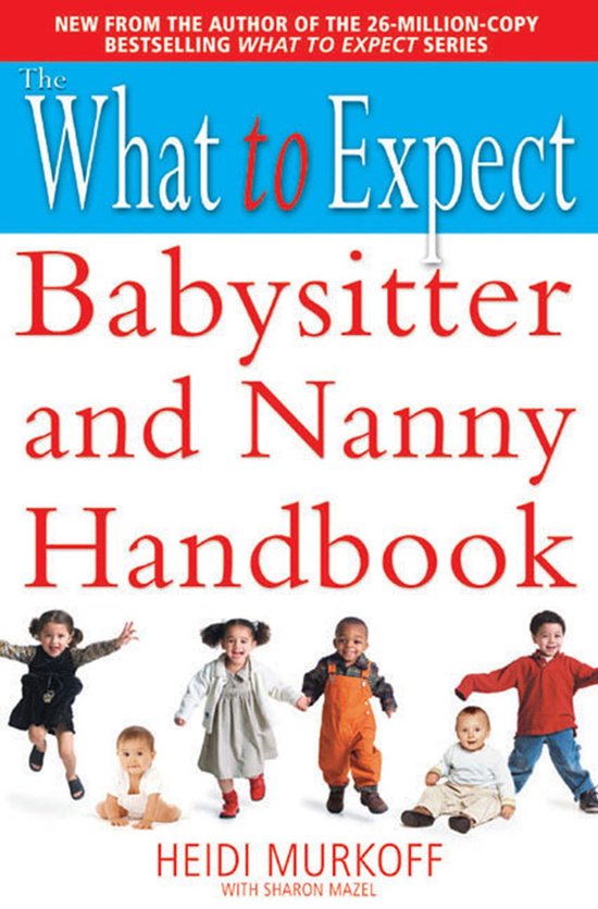 WHAT TO EXPECT - The What to Expect Babysitter and Nanny Han ... - cover