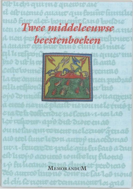 Cover van het boek 'Twee middeleeuwse beestenboeken / druk 1'
