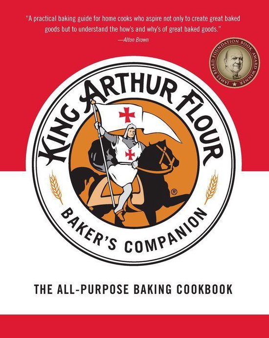 The King Arthur Flour Baker's Companion: The All-Purpose Bak ... - cover