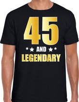 45 and legendary verjaardag cadeau t-shirt / shirt - zwart - gouden en witte letters - voor heren - 45 jaar verjaardag kado shirt / outfit S