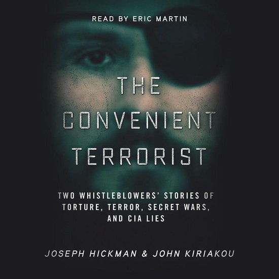 The Convenient Terrorist: Two Whistleblowers’ Stories of T ... - cover
