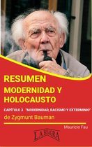 RESÚMENES UNIVERSITARIOS - Resumen de Modernidad y Holocausto