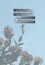 Neue Freunde - Alte Freunde