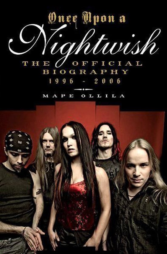 Once Upon a Nightwish: The Official Biography 1996-2006 - cover