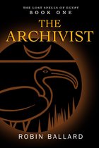 The Lost Spells of Egypt 1 - The Archivist