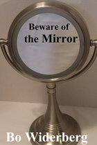 Beware of the Mirror