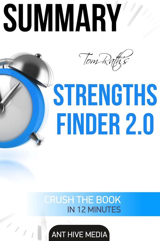 Tom Rath’s StrengthsFinder 2.0 Summary
