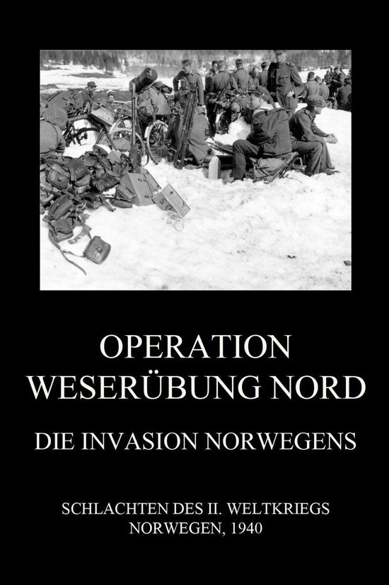 Schlachten des II. Weltkriegs (Digital) 27 - Operation Weser ... - cover