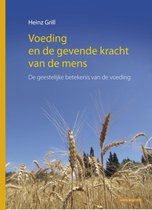 Voeding en de gevende kracht van de mens