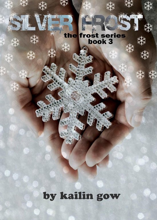 Bitter Frost Series 3 Silver Frost (ebook), Kailin Gow 9781386545880 Boeken