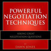 Powerful Negotiation Techniques