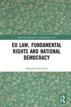 Routledge Research in Constitutional Law - EU Law, Fundamental Rights and National Democracy