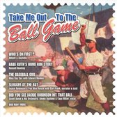 Take Me Out to the Ball Game [Direct Source]