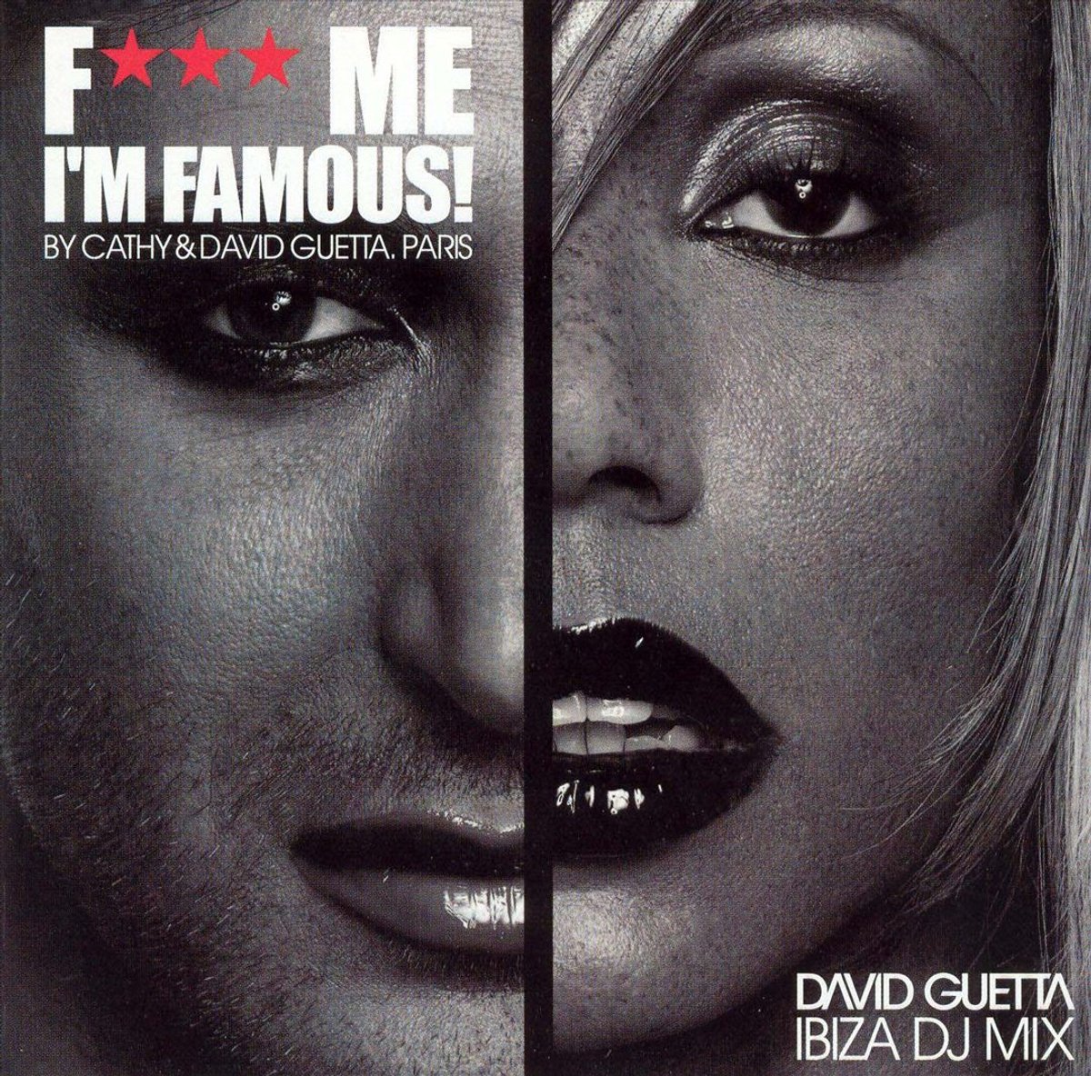 F*** Me I'm Famous!: Ibiza DJ Mix