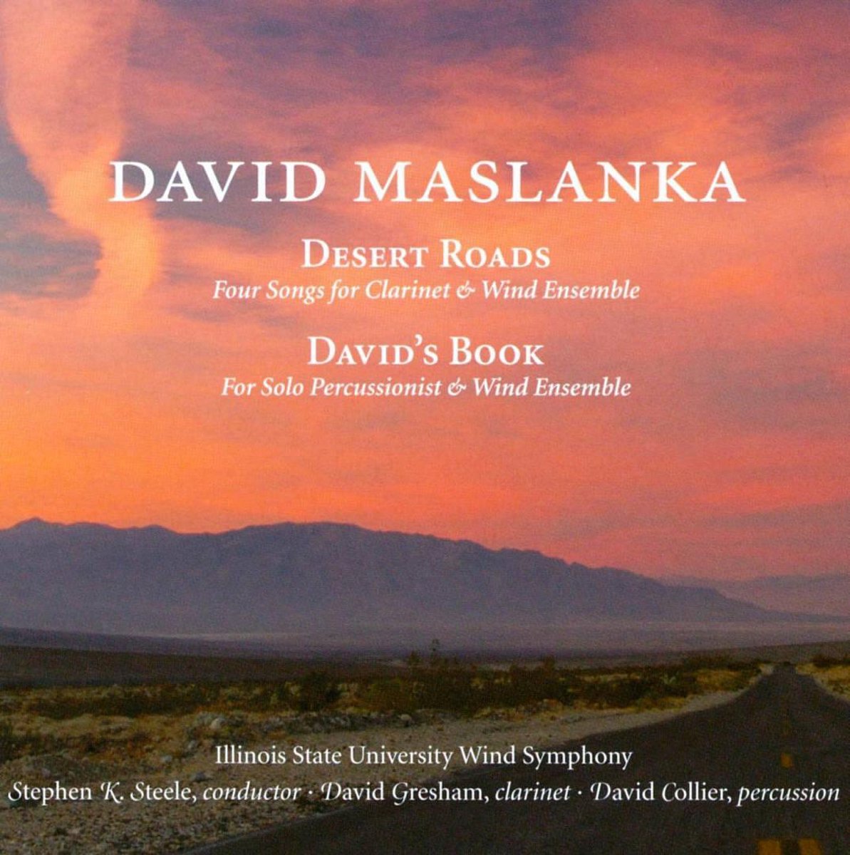 Desert Roads: Four Songs For Clarin