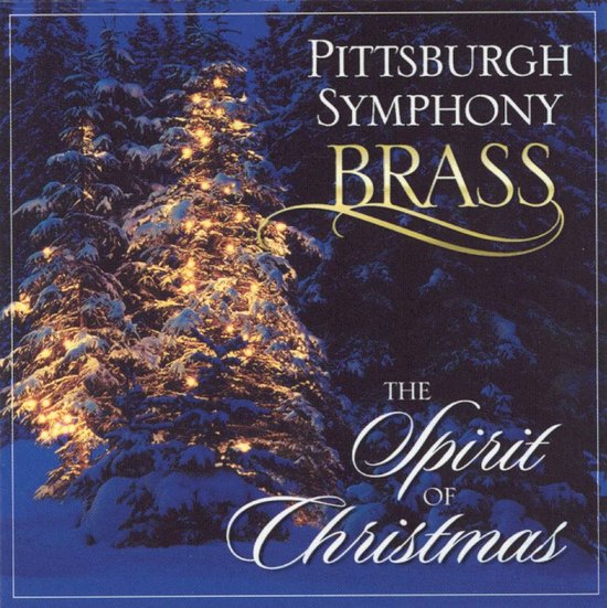 Pittsburgh Symphony Brass - The Spirit Of Christmas (CD), Pittsburgh Symphony Brass   bol