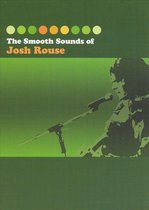 Josh Rouse - Smooth Sounds Of (plus bonus cd)