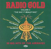 Radio Gold 3"The Way It R