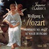 Mozart: Symphony No. 40; Le Nozze di Figaro