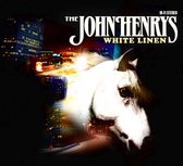 The John Henrys - White Linen