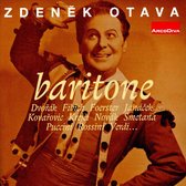 Zdenek Otava, Baritone