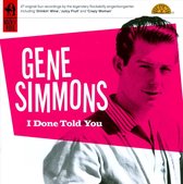 I Done Told You - Simmons Gene