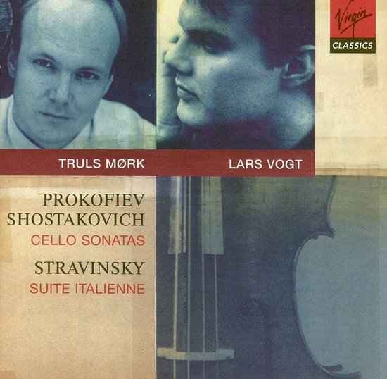 Albumcover met portretten van Truls Mørk en Lars Vogt. Titels: Prokofiev, Shostakovich, Cello Sonatas, Stravinsky, Suite Italienne. Virgin Classics logo.